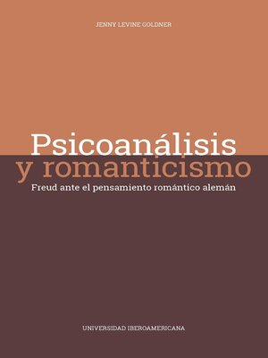 cover image of Psicoanálisis y romanticismo
